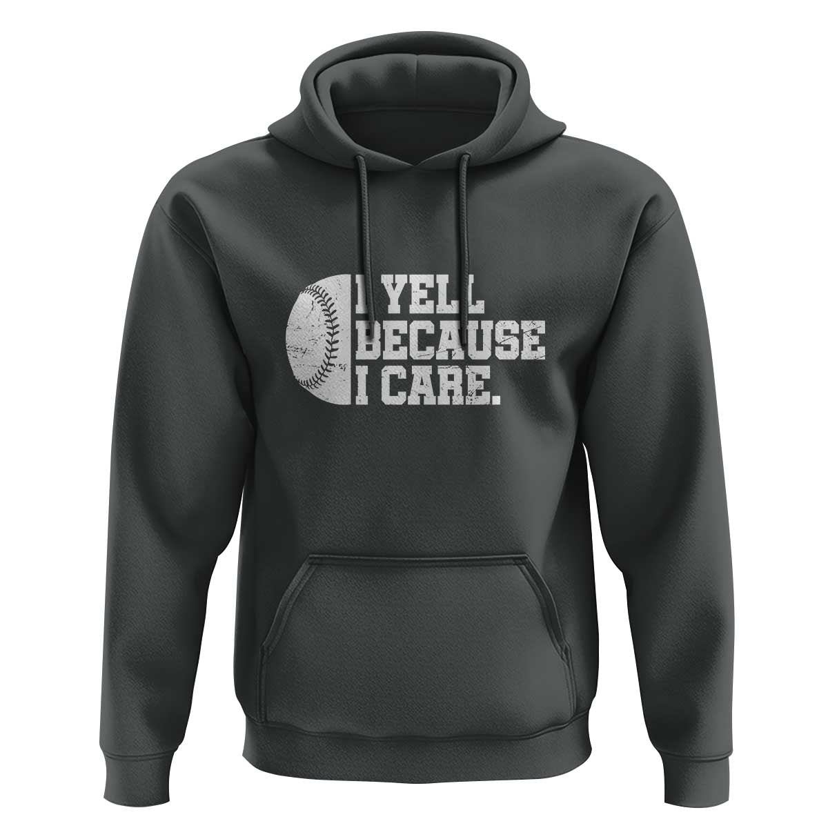 Funny Baseball Hoodie I Yell Because I Care Coach - Wonder Print Shop