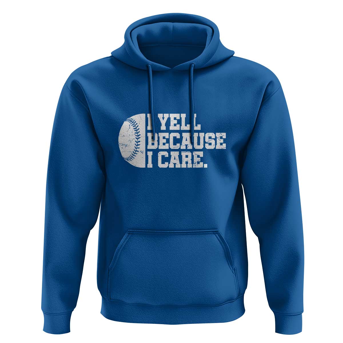 Funny Baseball Hoodie I Yell Because I Care Coach - Wonder Print Shop