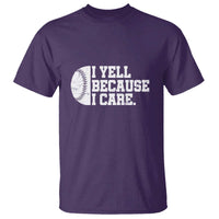 Funny Baseball T Shirt I Yell Because I Care Coach - Wonder Print Shop