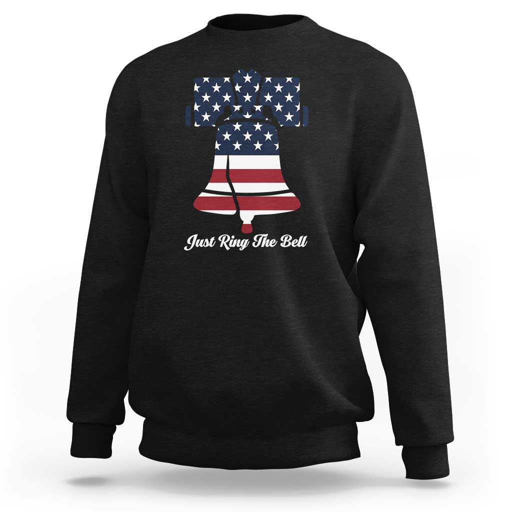 Vintage Liberty Bell Sweatshirt Just Ring The Bell USA Flag - Wonder Print Shop