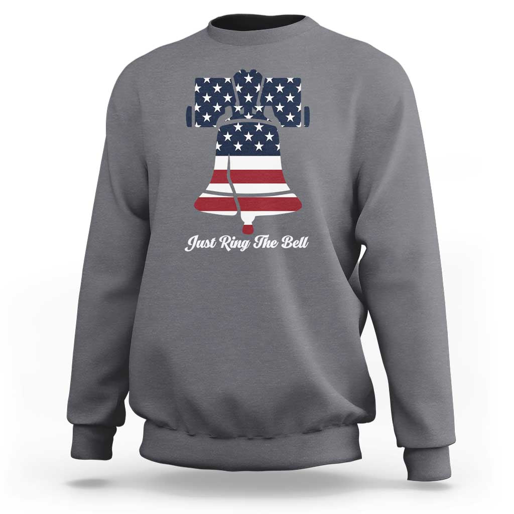 Vintage Liberty Bell Sweatshirt Just Ring The Bell USA Flag - Wonder Print Shop
