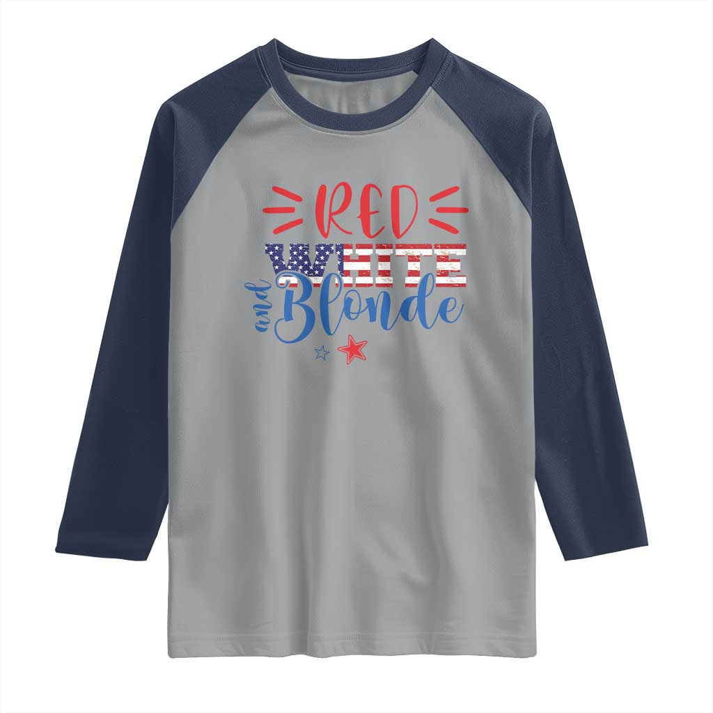 Funny 4th Of july Red White And Blonde Raglan Shirt Patriotic American Flag - Wonder Print Shop
