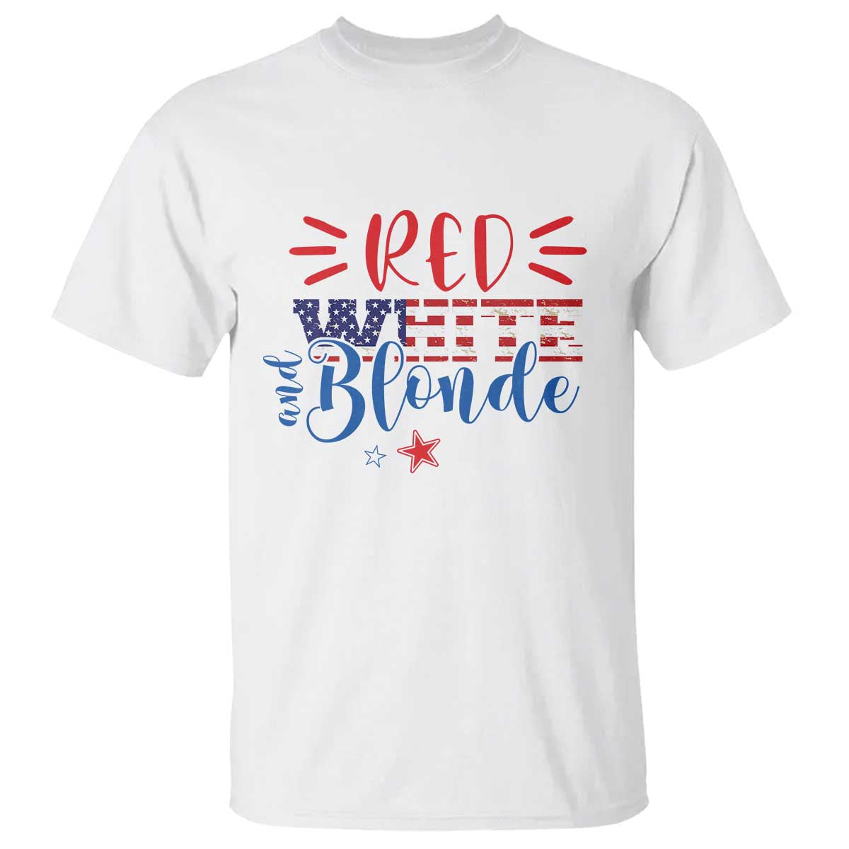 Funny 4th Of july Red White And Blonde T Shirt Patriotic American Flag - Wonder Print Shop