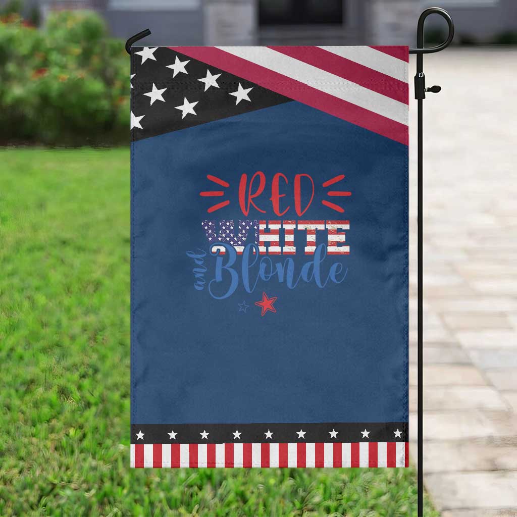 Funny 4th Of july Red White And Blonde Garden Flag Patriotic American Flag