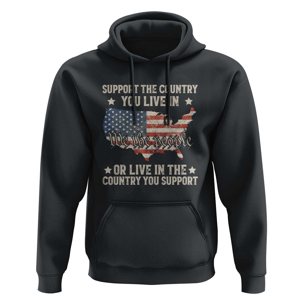 Funny Support The Country You Live In Hoodie American Flag Map We The People Patriotic - Wonder Print Shop