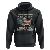 Funny Support The Country You Live In Hoodie American Flag Map We The People Patriotic - Wonder Print Shop