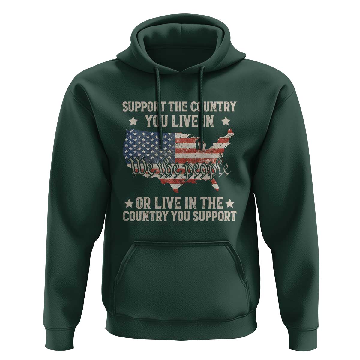 Funny Support The Country You Live In Hoodie American Flag Map We The People Patriotic - Wonder Print Shop