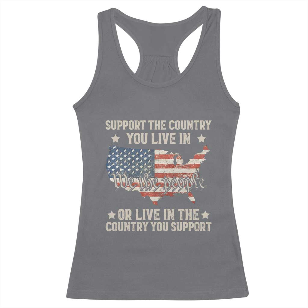 Funny Support The Country You Live In Racerback Tank Top American Flag Map We The People Patriotic - Wonder Print Shop