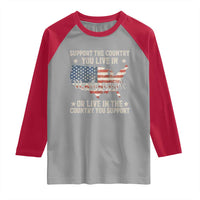 Funny Support The Country You Live In Raglan Shirt American Flag Map We The People Patriotic - Wonder Print Shop