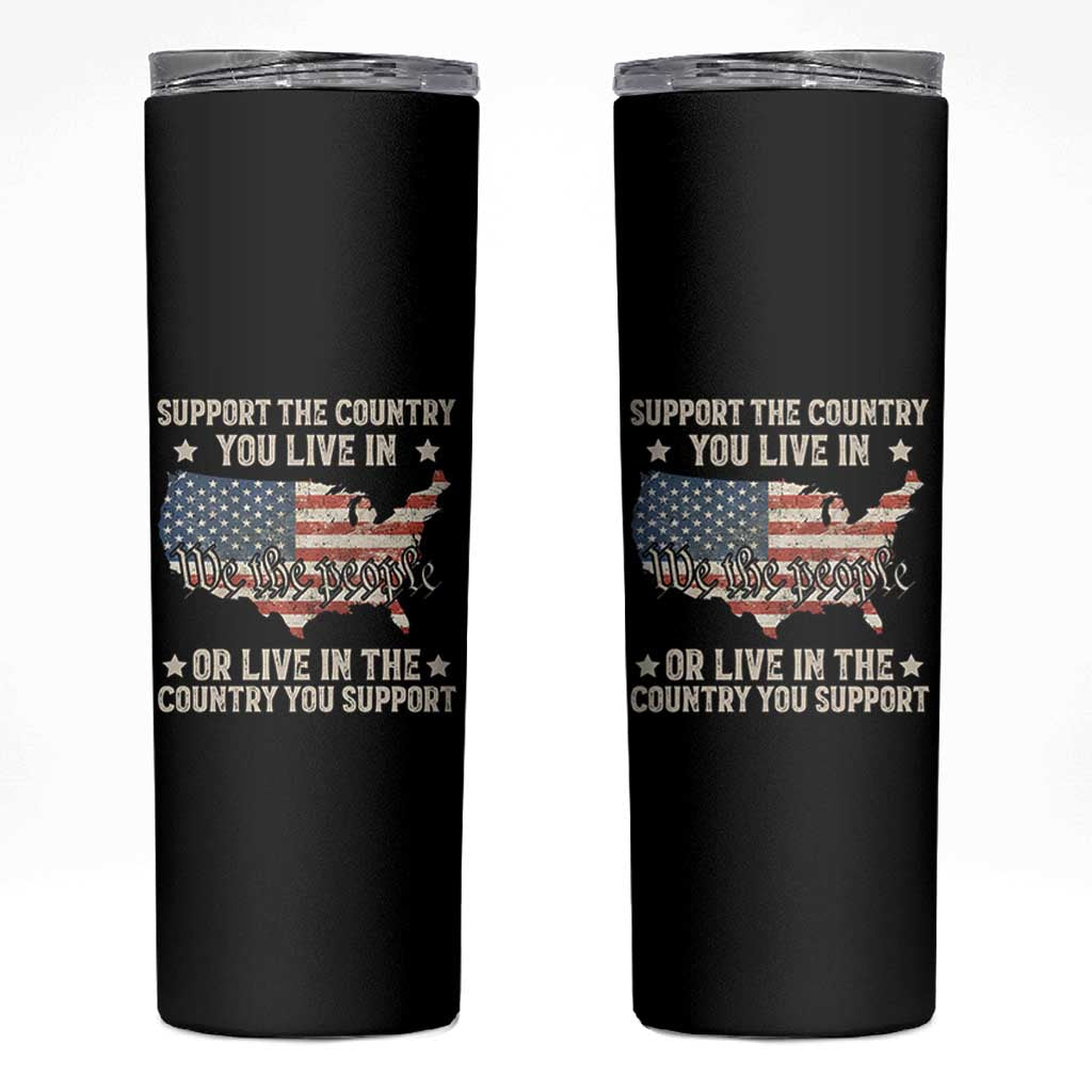 Funny Support The Country You Live In Skinny Tumbler American Flag Map We The People Patriotic - Wonder Print Shop