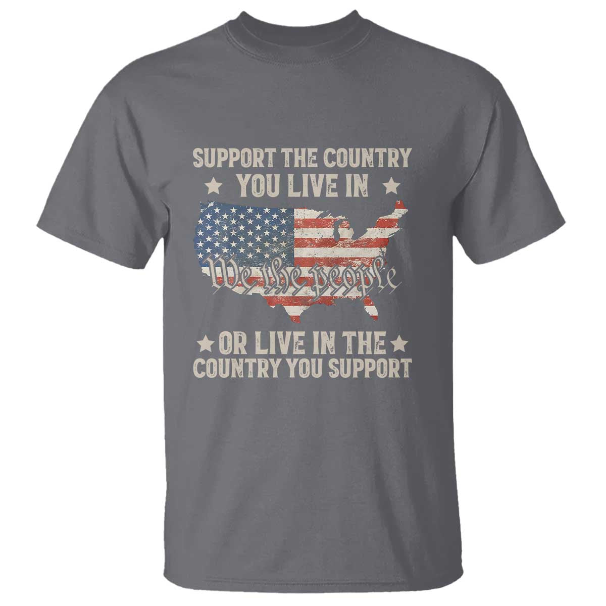 Funny Support The Country You Live In T Shirt American Flag Map We The People Patriotic - Wonder Print Shop