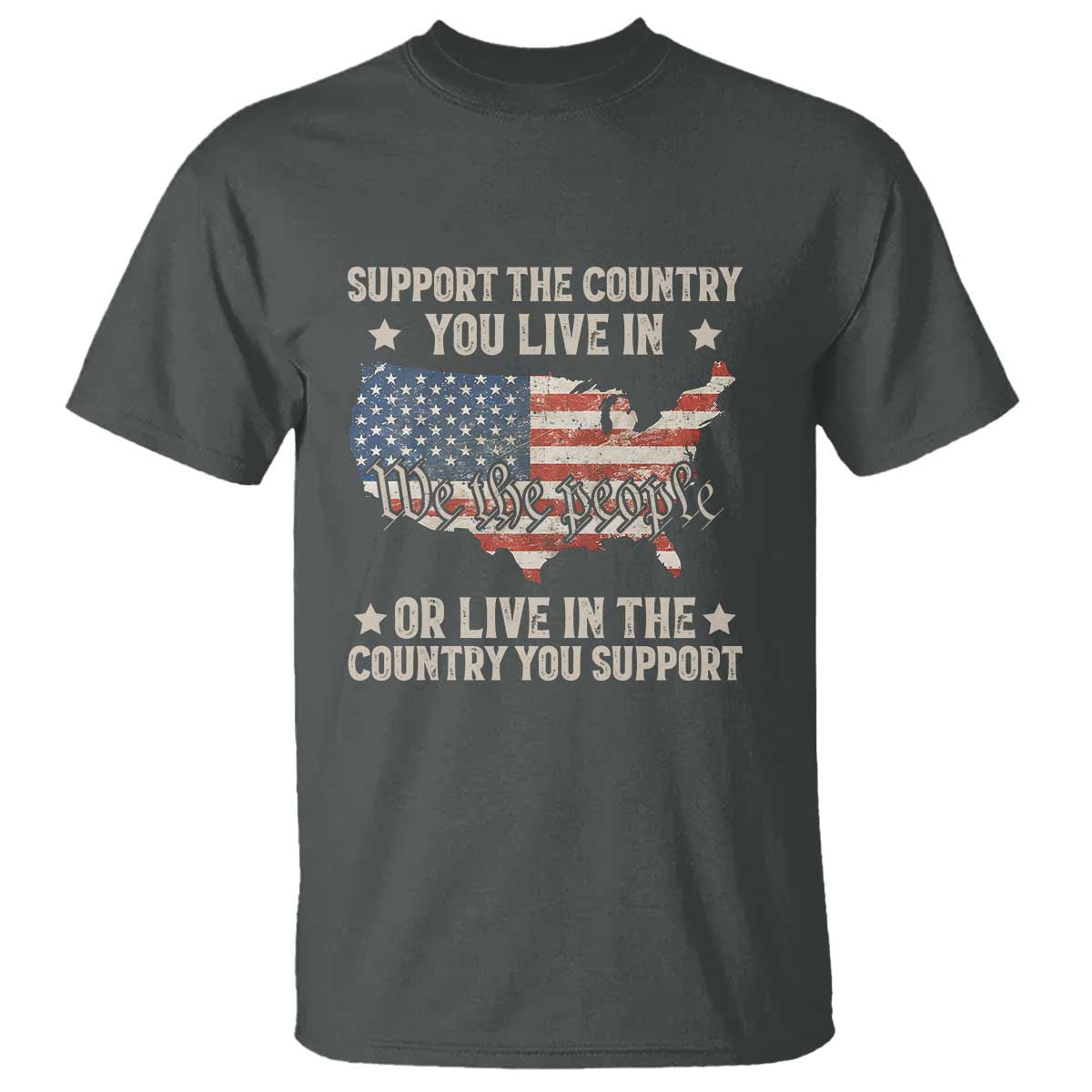 Funny Support The Country You Live In T Shirt American Flag Map We The People Patriotic - Wonder Print Shop