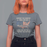 Funny Support The Country You Live In T Shirt For Women American Flag Map We The People Patriotic - Wonder Print Shop