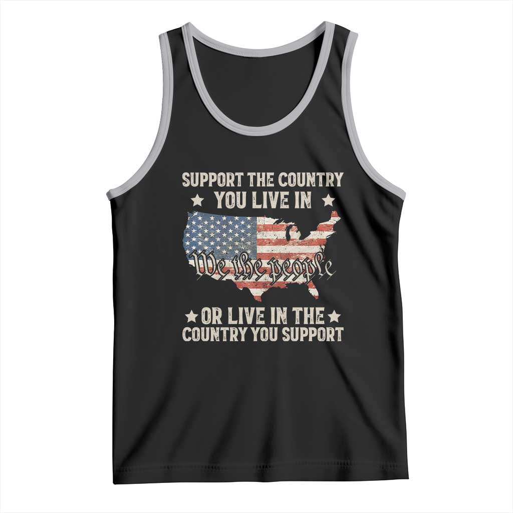 Funny Support The Country You Live In Tank Top American Flag Map We The People Patriotic - Wonder Print Shop