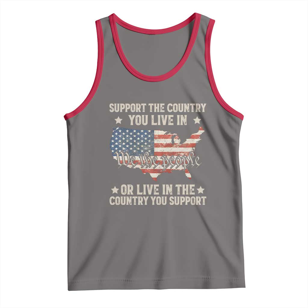 Funny Support The Country You Live In Tank Top American Flag Map We The People Patriotic - Wonder Print Shop