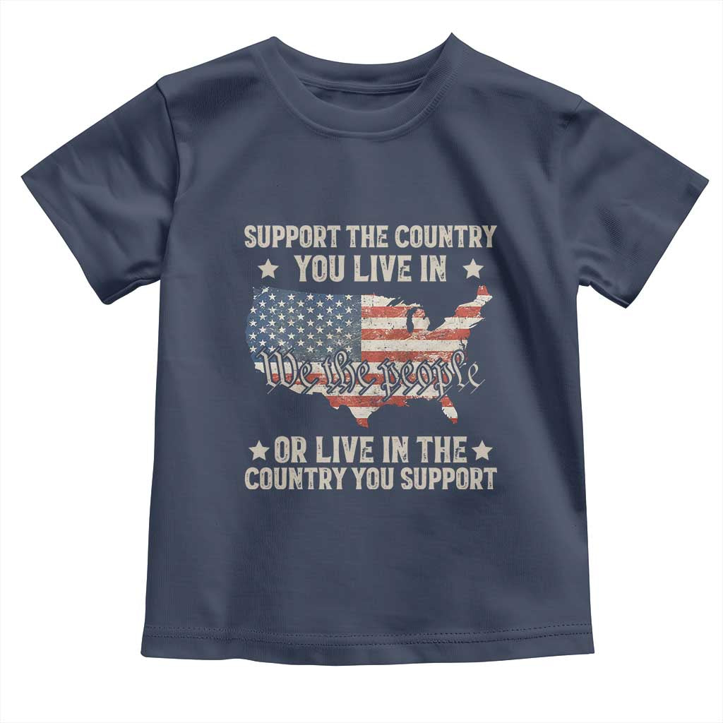 Funny Support The Country You Live In Toddler T Shirt American Flag Map We The People Patriotic - Wonder Print Shop
