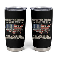 Funny Support The Country You Live In Tumbler Cup American Flag Map We The People Patriotic - Wonder Print Shop