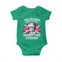 Funny The Colonies Are Quite Rowdy This Evening Baby Onesie Queen 4th Of July - Wonder Print Shop