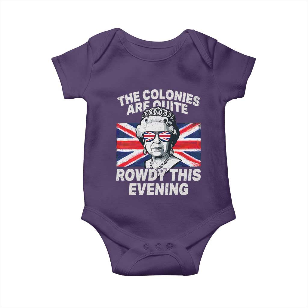 Funny The Colonies Are Quite Rowdy This Evening Baby Onesie Queen 4th Of July - Wonder Print Shop