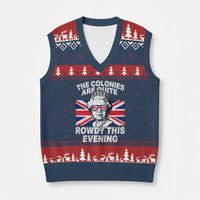 Funny The Colonies Are Quite Rowdy This Evening V-Neck Knit Sweater Vest Queen 4th Of July - Wonder Print Shop