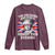 Funny The Colonies Are Quite Rowdy This Evening Long Sleeve Shirt Queen 4th Of July - Wonder Print Shop
