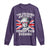 Funny The Colonies Are Quite Rowdy This Evening Long Sleeve Shirt Queen 4th Of July - Wonder Print Shop