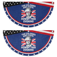 Funny The Colonies Are Quite Rowdy This Evening Patriotic Fan Flag Queen 4th Of July
