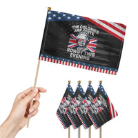 Funny The Colonies Are Quite Rowdy This Evening Patriotic Handheld Flag Queen 4th Of July