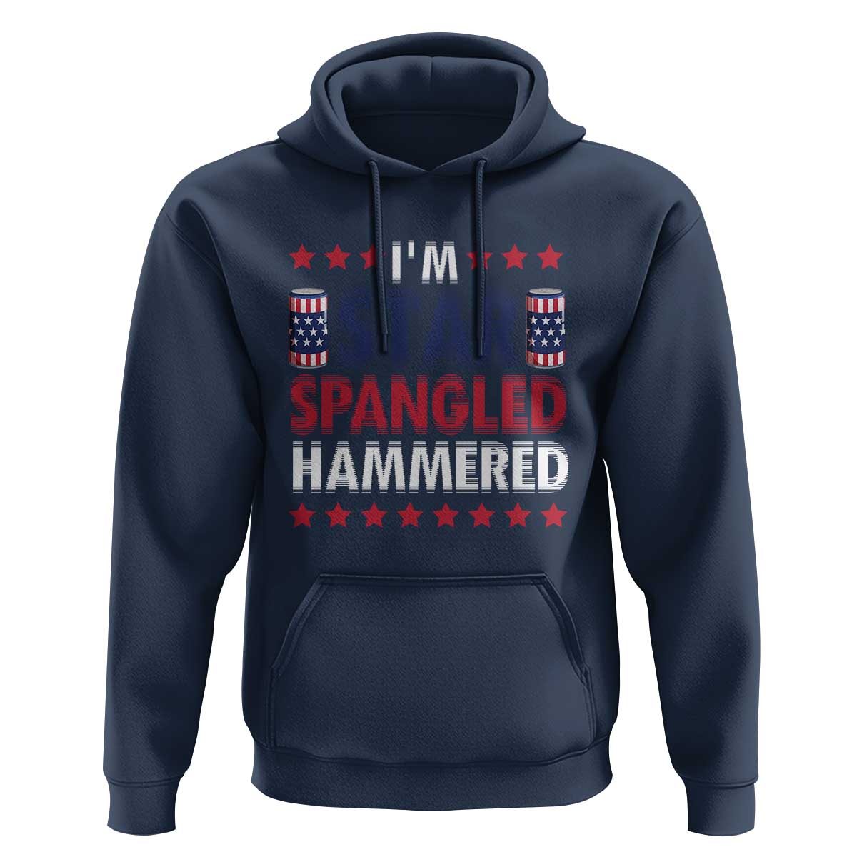 Funny 4th Of July Beer Drinking Lover Hoodie I'm Star Spangled Hammered - Wonder Print Shop