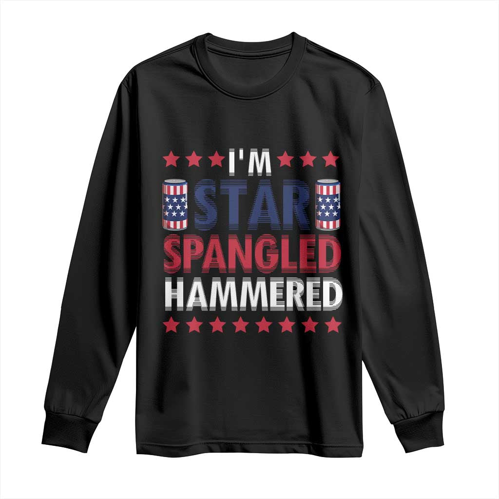 Funny 4th Of July Beer Drinking Lover Long Sleeve Shirt I'm Star Spangled Hammered - Wonder Print Shop