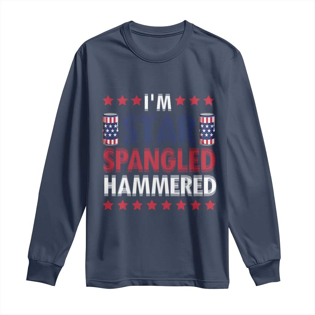Funny 4th Of July Beer Drinking Lover Long Sleeve Shirt I'm Star Spangled Hammered - Wonder Print Shop