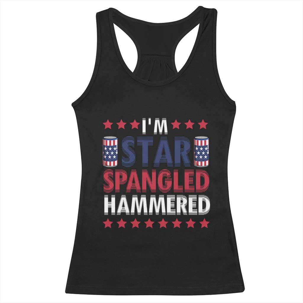 Funny 4th Of July Beer Drinking Lover Racerback Tank Top I'm Star Spangled Hammered - Wonder Print Shop
