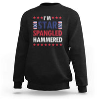 Funny 4th Of July Beer Drinking Lover Sweatshirt I'm Star Spangled Hammered - Wonder Print Shop