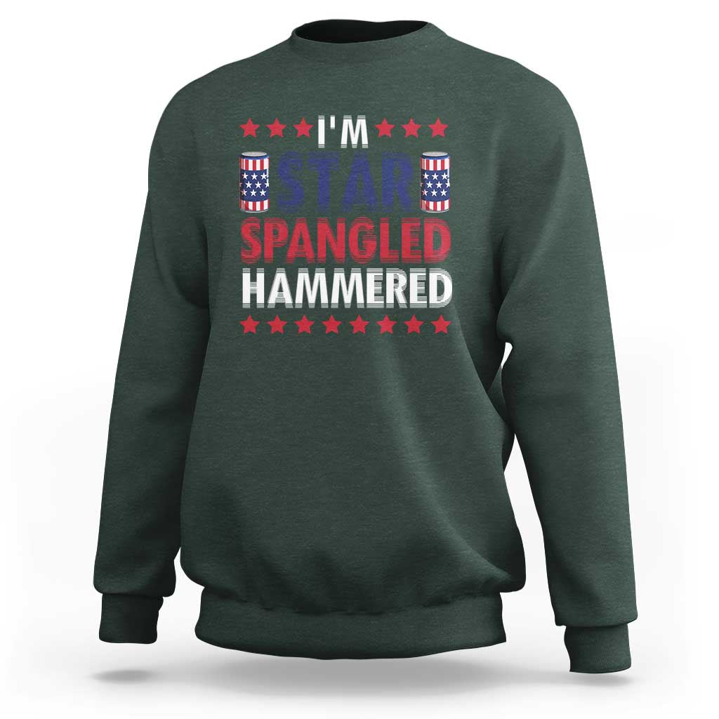 Funny 4th Of July Beer Drinking Lover Sweatshirt I'm Star Spangled Hammered - Wonder Print Shop