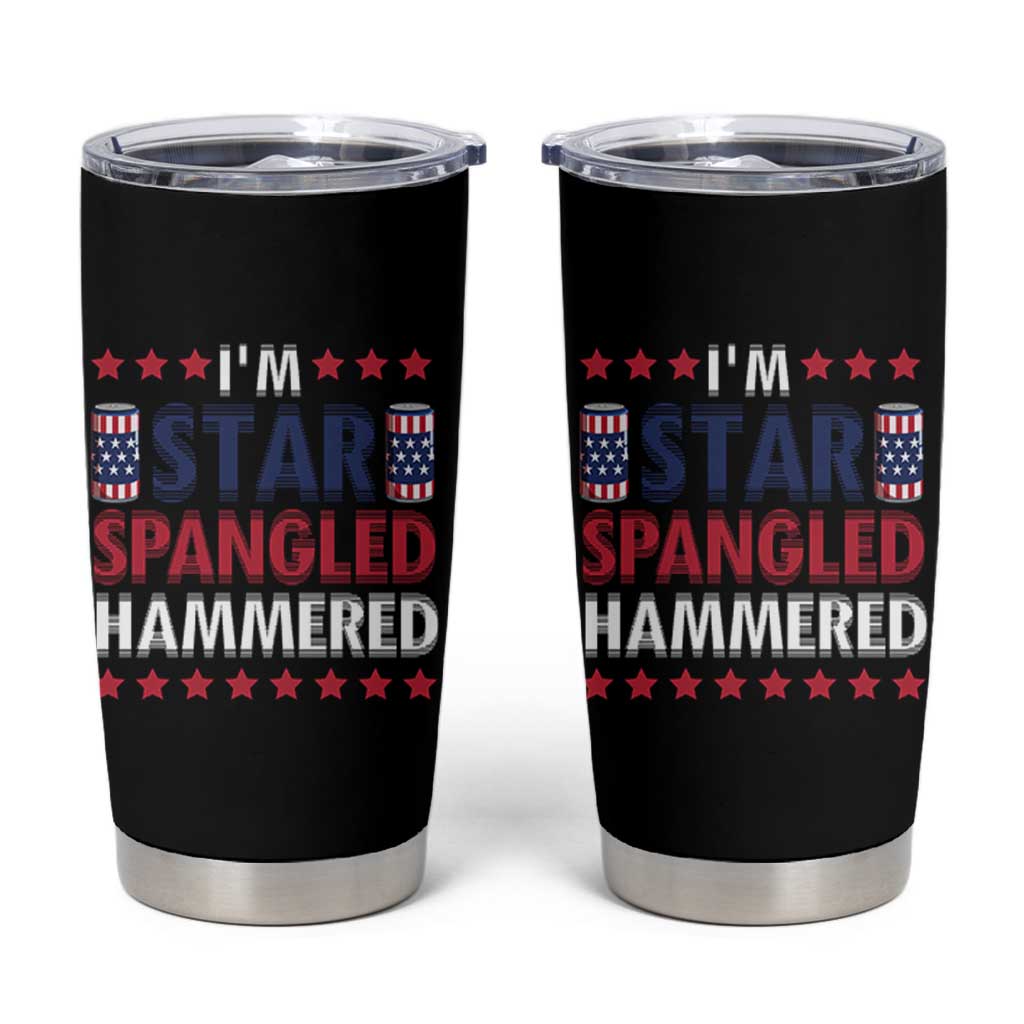 Funny 4th Of July Beer Drinking Lover Tumbler Cup I'm Star Spangled Hammered - Wonder Print Shop