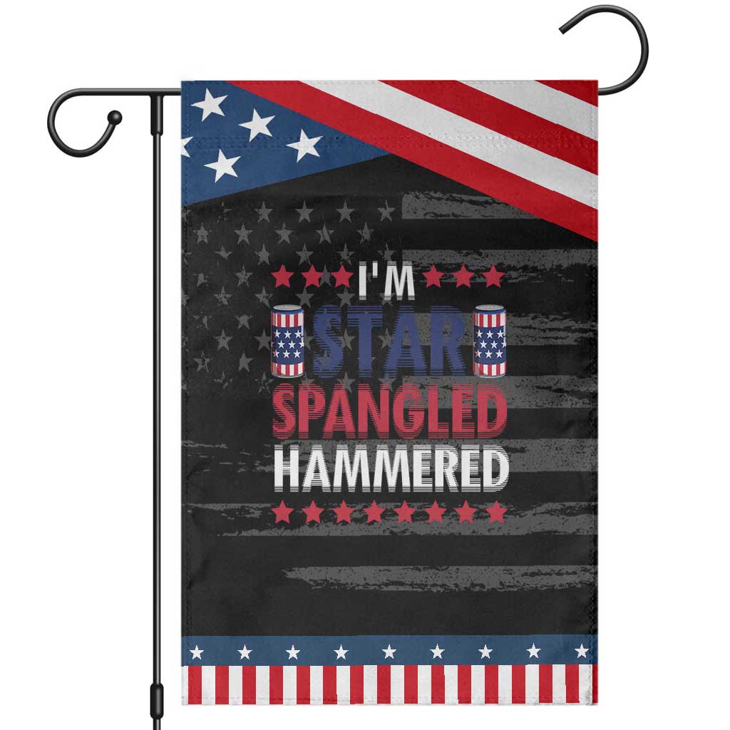 Funny 4th Of July Beer Drinking Lover Garden Flag I'm Star Spangled Hammered