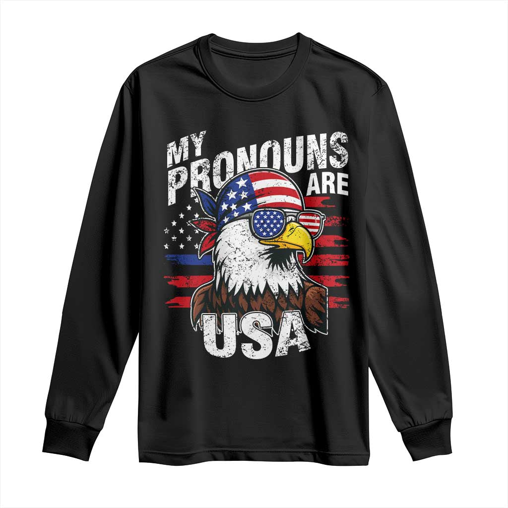 Funny My Pronouns Are USA 4th of July Long Sleeve Shirt Patriotic Eagle American Flag - Wonder Print Shop