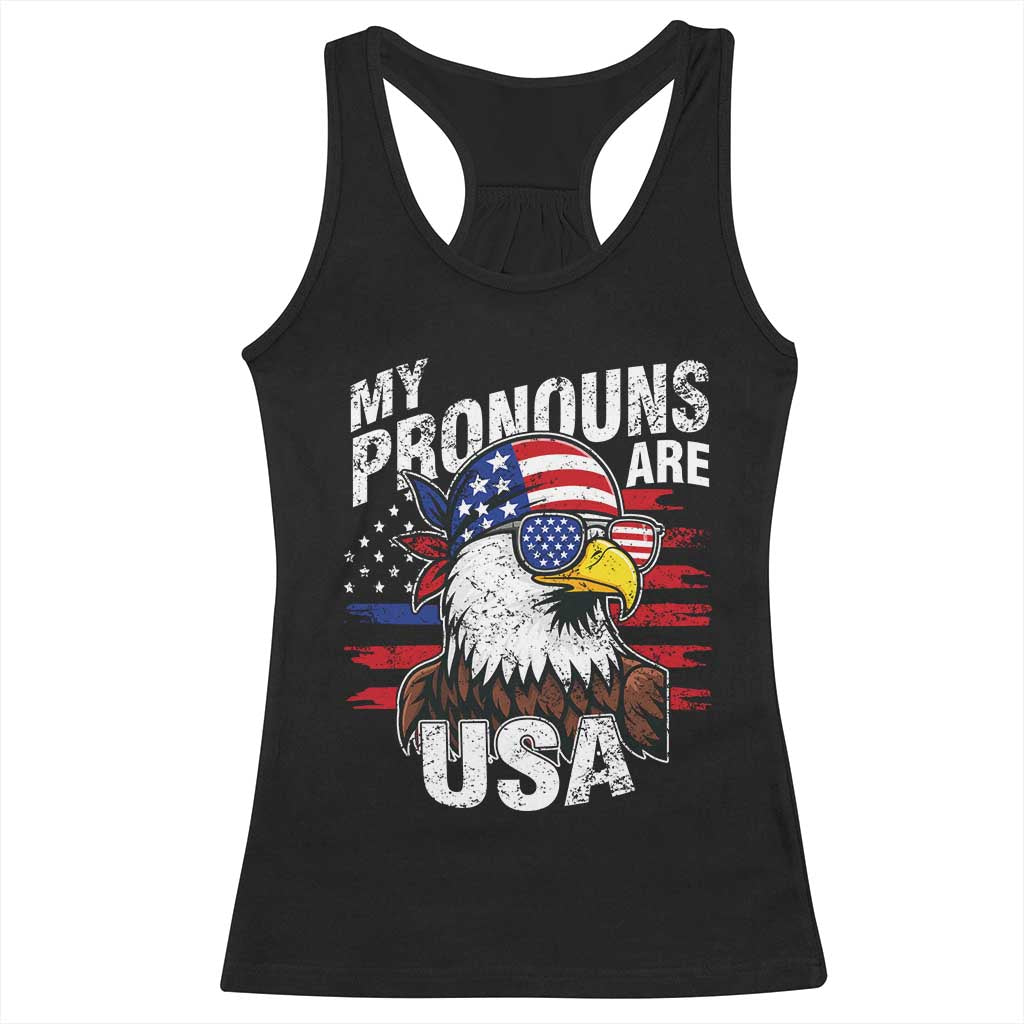 Funny My Pronouns Are USA 4th of July Racerback Tank Top Patriotic Eagle American Flag - Wonder Print Shop