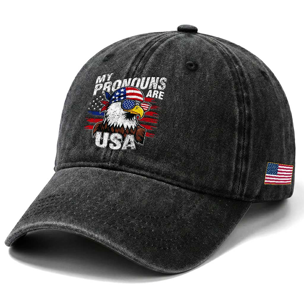 Funny My Pronouns Are USA 4th of July Washed Cotton Baseball Cap Patriotic Eagle American Flag