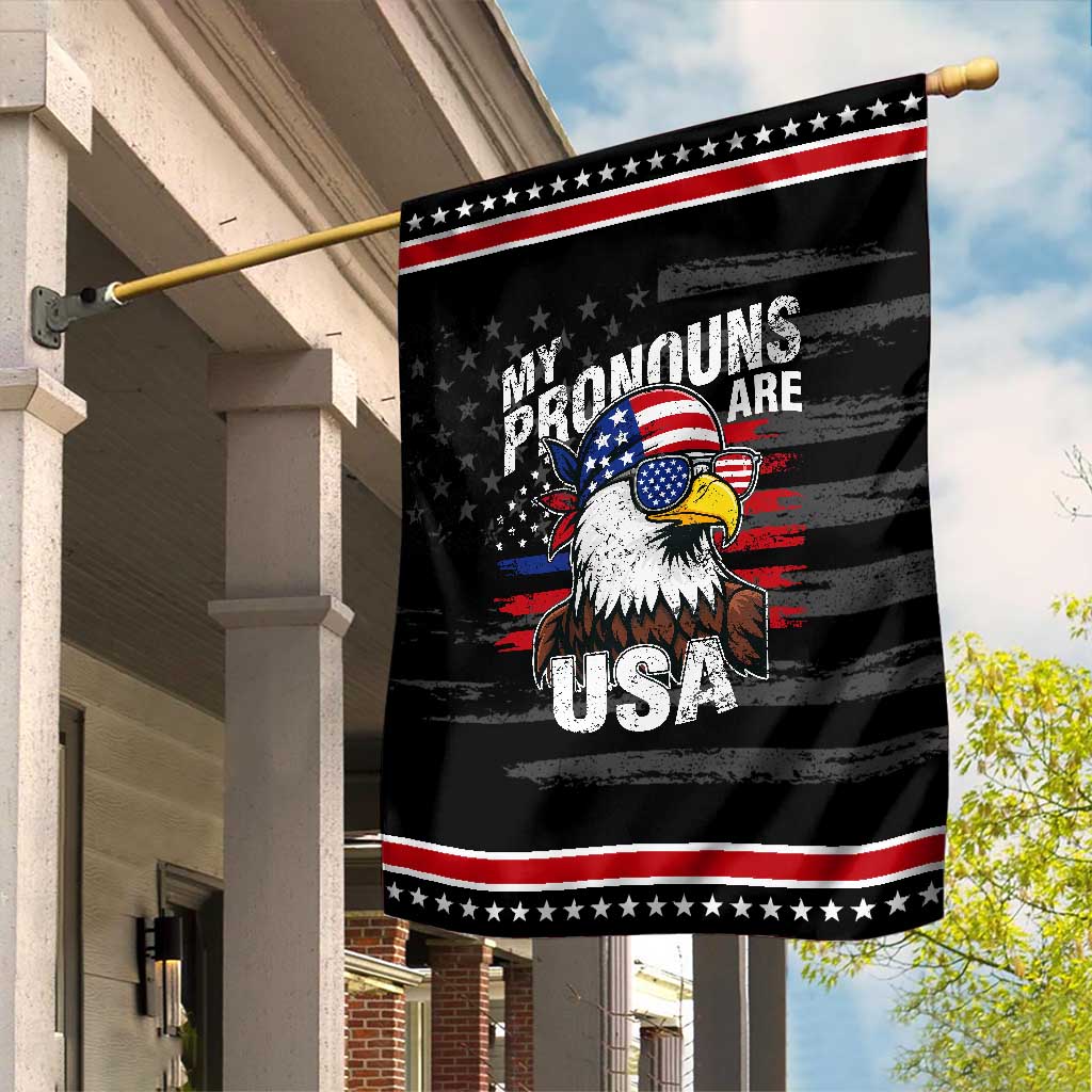 Funny My Pronouns Are USA 4th of July Garden Flag Patriotic Eagle American Flag