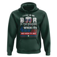 Funny I Only Drink Beer On Two Occasions When Its 4th Of July And When Its Not Hoodie July 4th Drinking - Wonder Print Shop