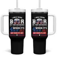 Funny I Only Drink Beer On Two Occasions When Its 4th Of July And When Its Not Tumbler With Handle July 4th Drinking - Wonder Print Shop