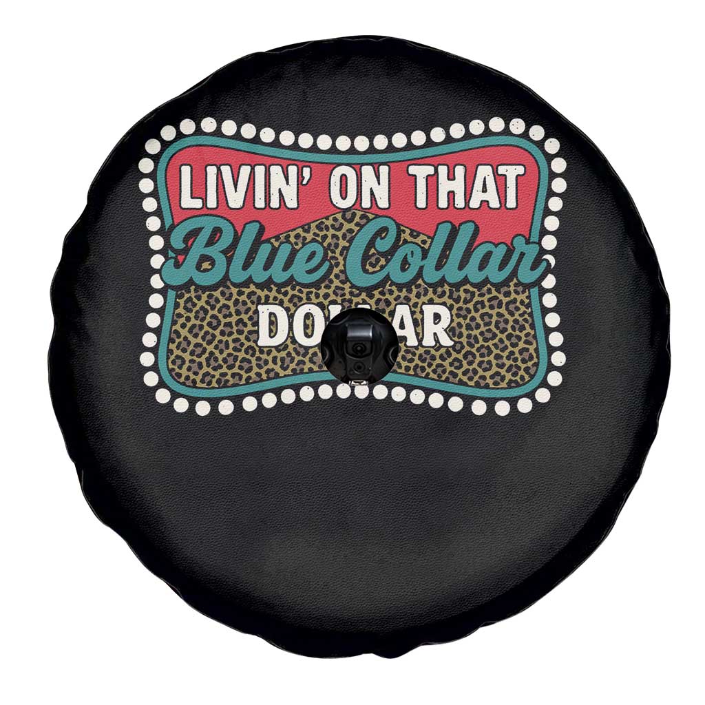 Living On That Blue Collar Dollar Spare Tire Cover Leopard Print - Wonder Print Shop