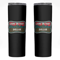 Living On That Blue Collar Dollar Skinny Tumbler Leopard Print - Wonder Print Shop