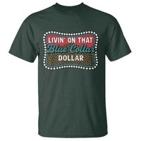 Living On That Blue Collar Dollar T Shirt Leopard Print - Wonder Print Shop