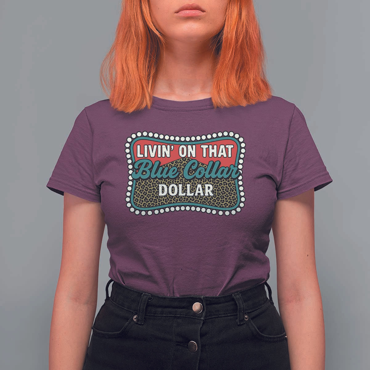 Living On That Blue Collar Dollar T Shirt For Women Leopard Print - Wonder Print Shop