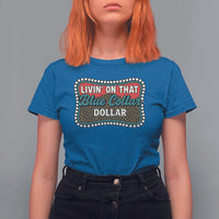 Living On That Blue Collar Dollar T Shirt For Women Leopard Print - Wonder Print Shop
