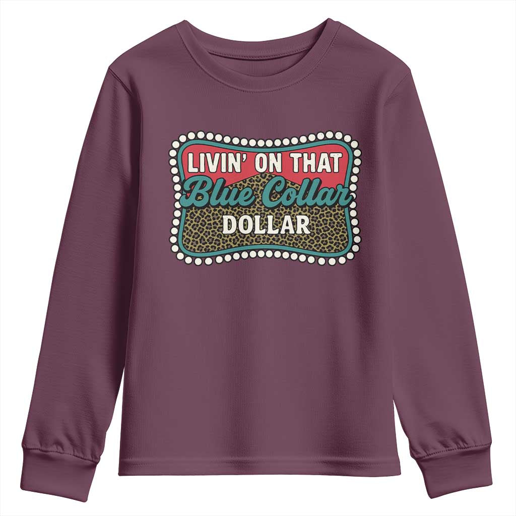 Living On That Blue Collar Dollar Youth Sweatshirt Leopard Print - Wonder Print Shop