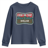 Living On That Blue Collar Dollar Youth Sweatshirt Leopard Print - Wonder Print Shop