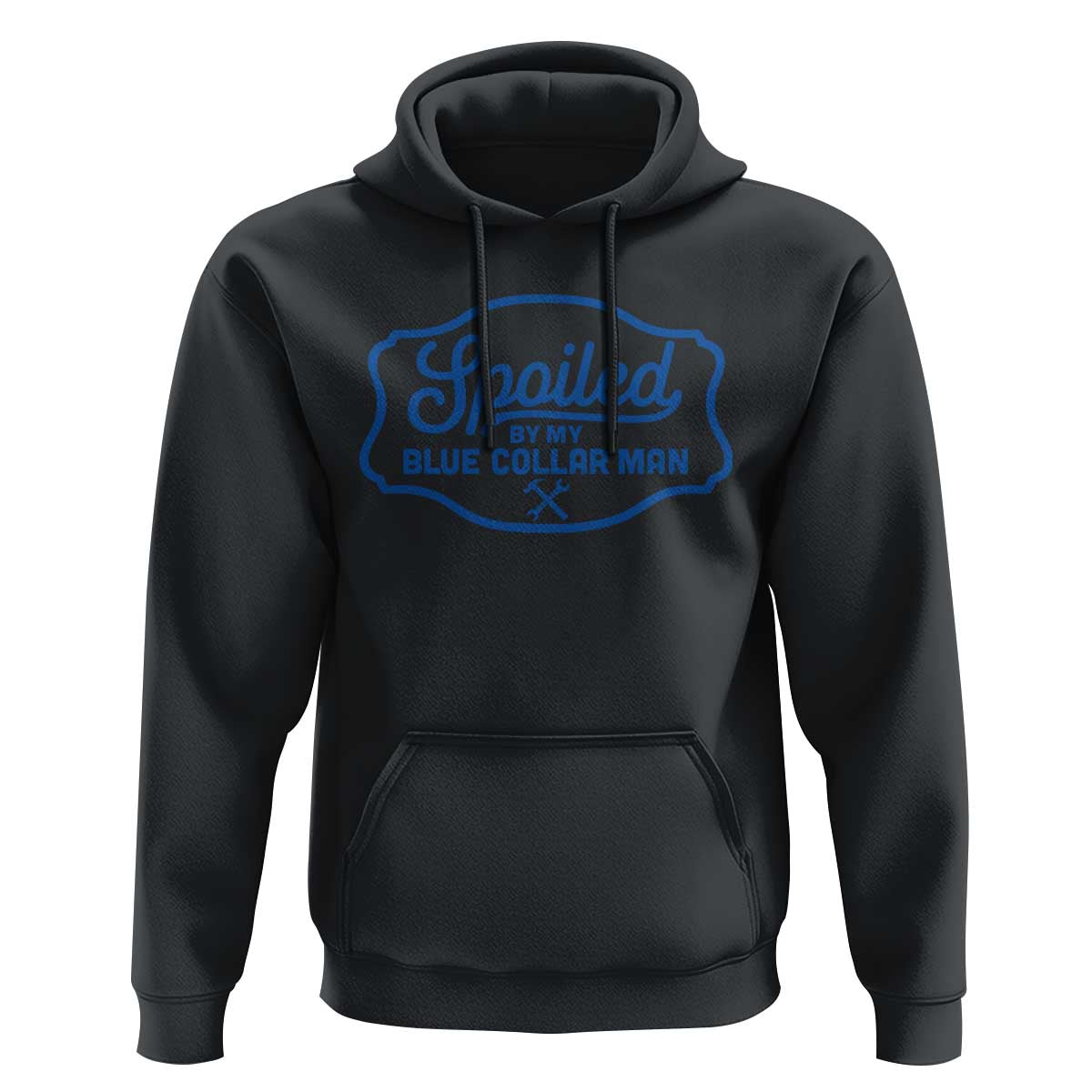 Funny Spoiled By My Blue Collar Man Hoodie - Wonder Print Shop